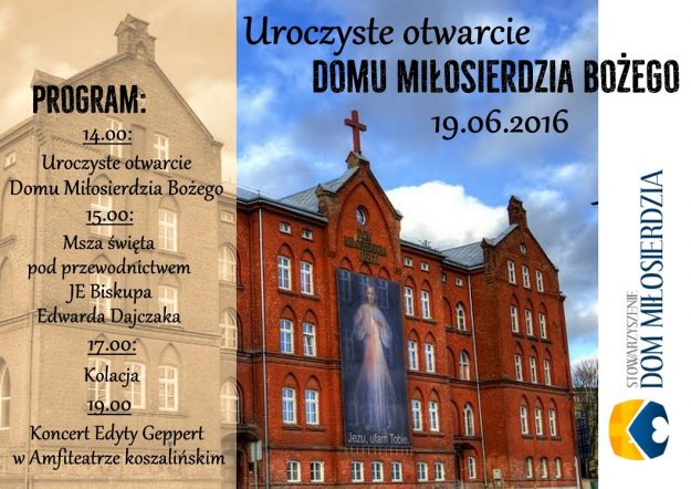 2016.06.19 – Dom Miłosierdzia (uroczyste otwarcie)